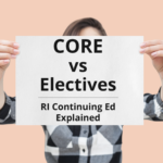 RI Core vs Elective CE Explained