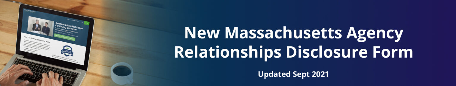 new-massachusetts-agency-relationships-disclosure-form-keep-me