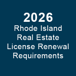 2026 Rhode Island Real estate License renewal requirements
